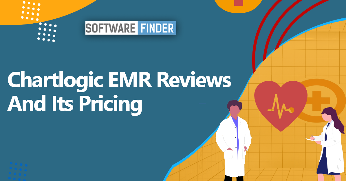 Chartlogic EMR Reviews And Its Pricing
